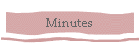 Minutes