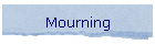 Mourning