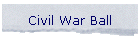 Civil War Ball
