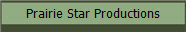 Prairie Star Productions